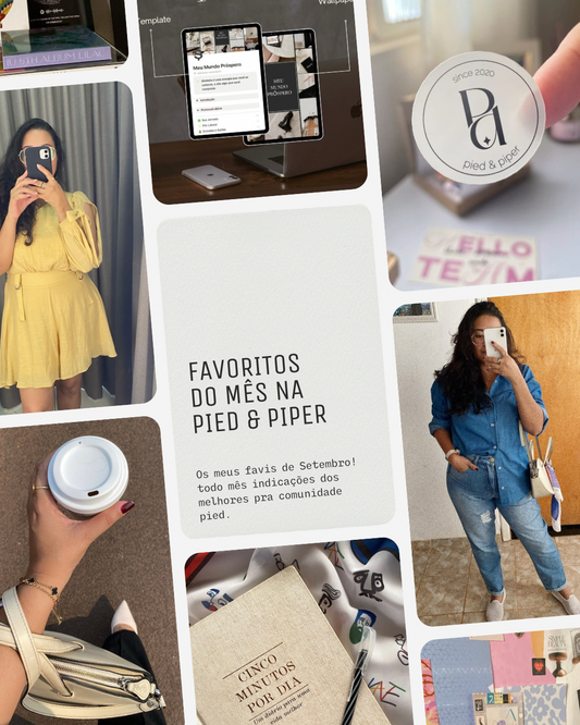 Favoritos do Mês: Estilo, Bem-Estar e Ferramentas para Empreendedoras