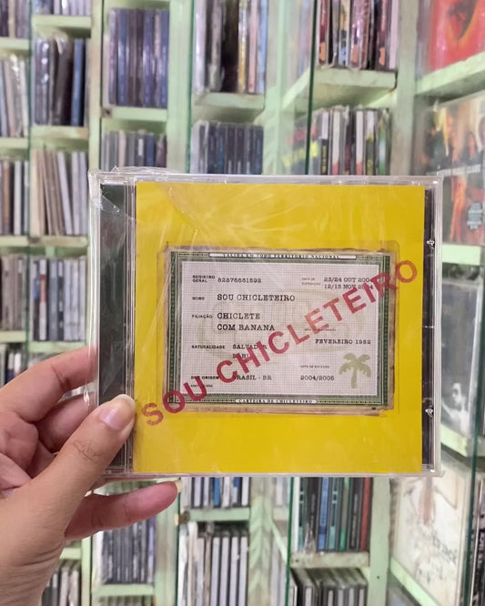 Sou Chicleteiro - Chiclete com Banana (2004)